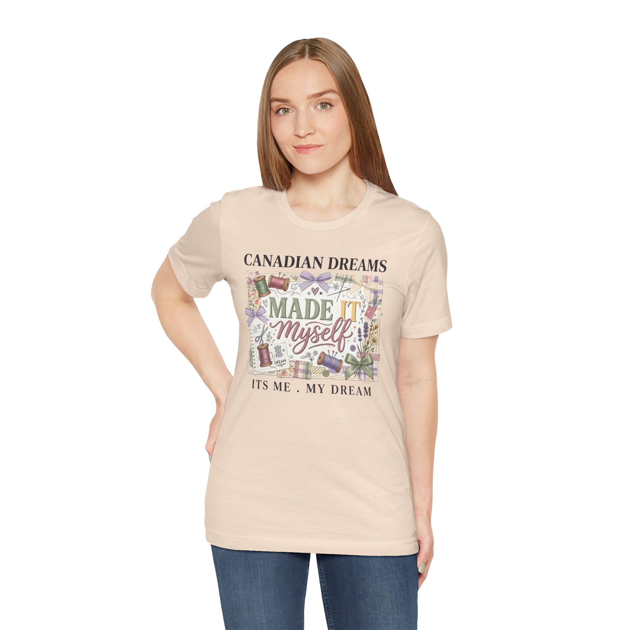 Canadian Dreams "Made It Myself" T-Shirt