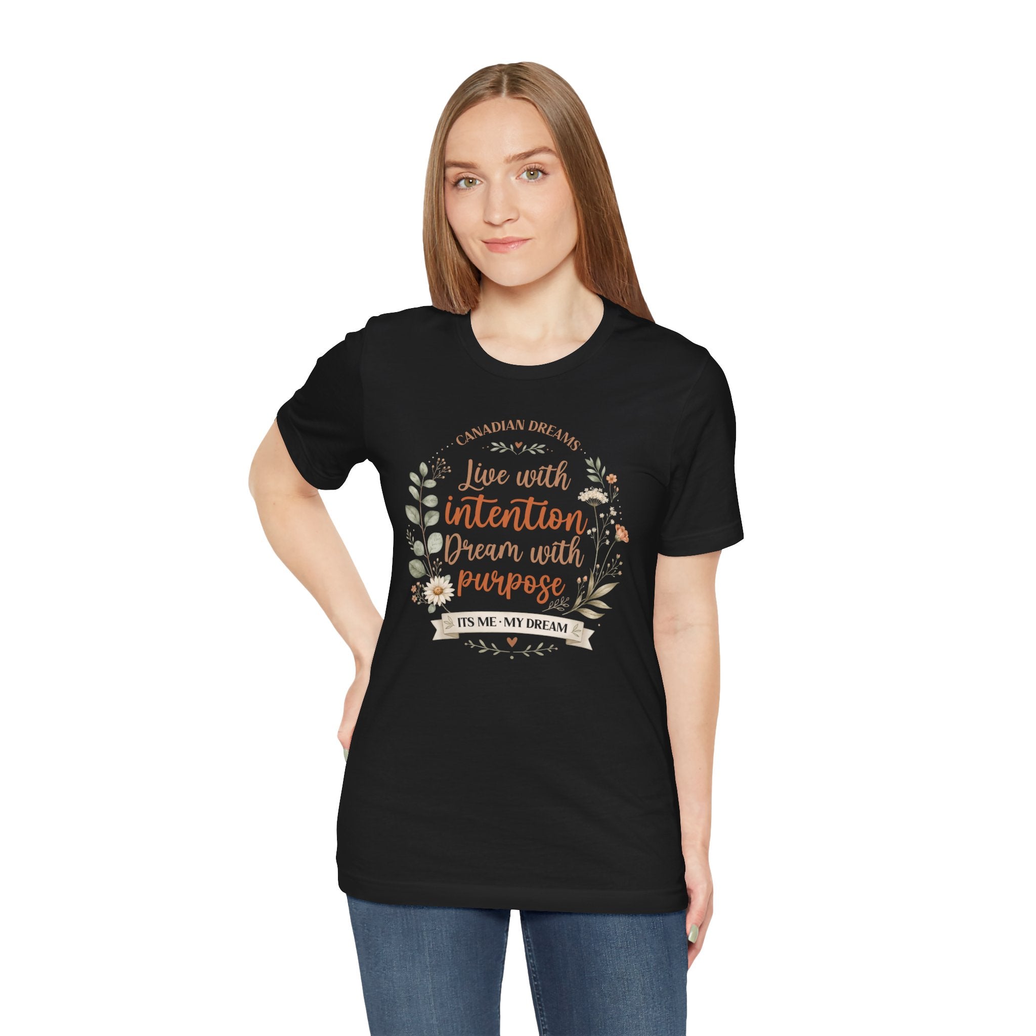 Live with Intention T-Shirt | Canadian Dreams Millennial Lifestyle Tee
