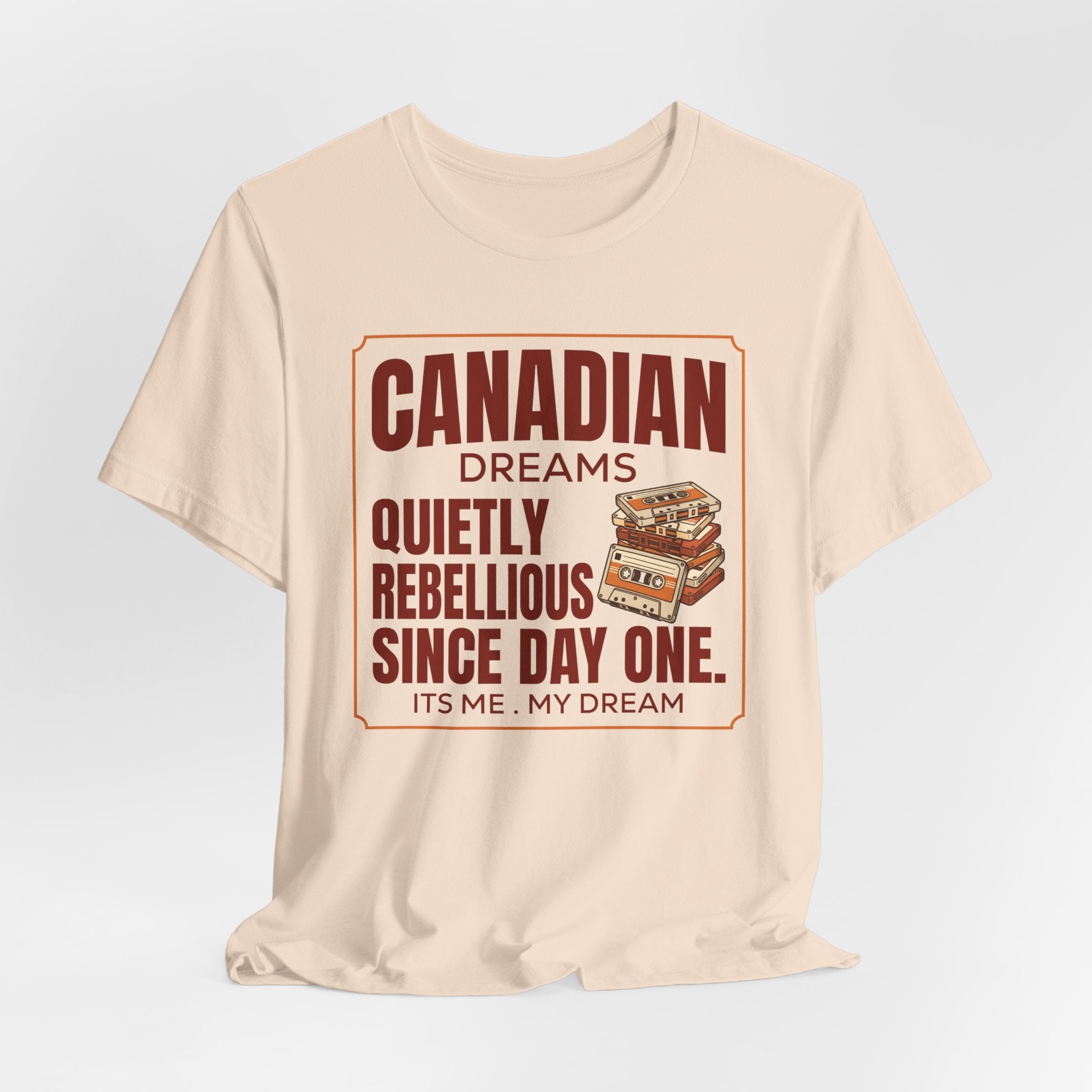 Quietly Rebellious Since Day One T-Shirt | Canadian Dreams Gen Z Graphic Tee