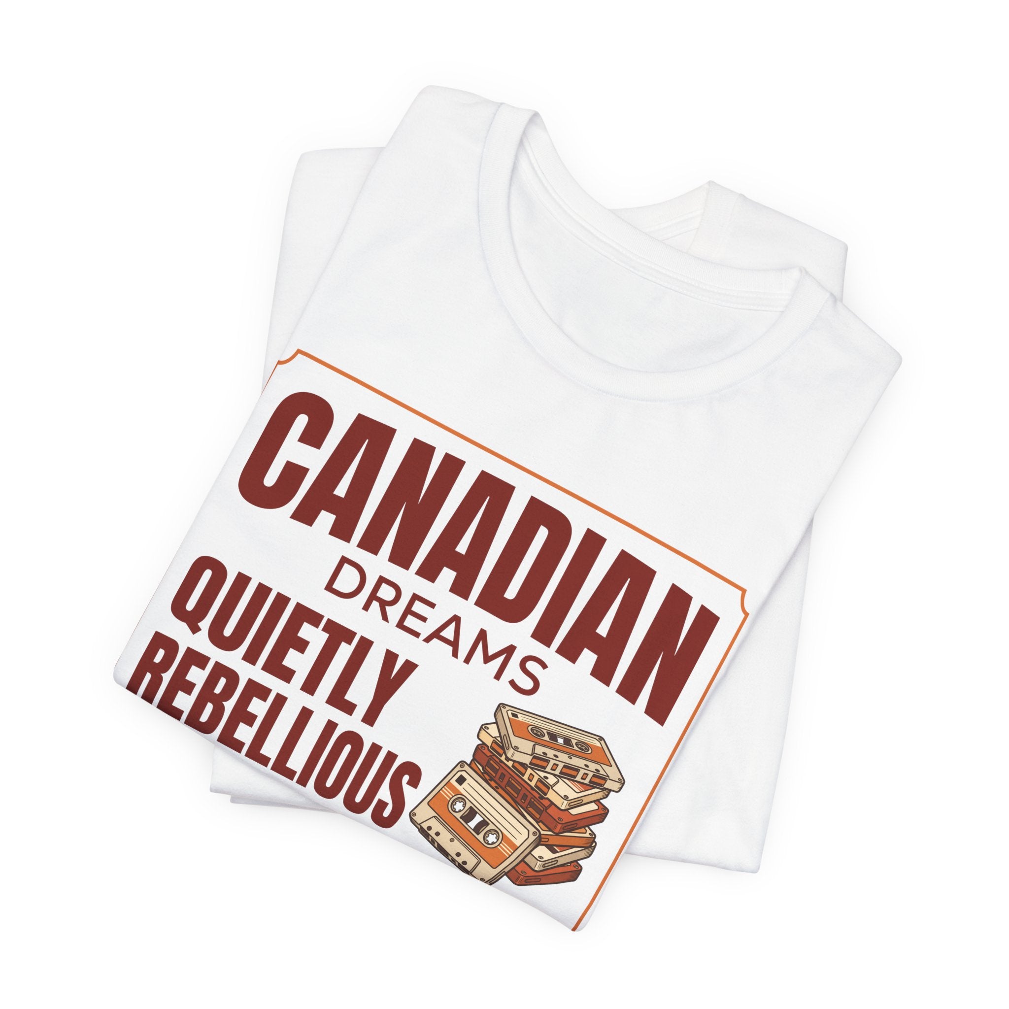 Quietly Rebellious Since Day One T-Shirt | Canadian Dreams Gen Z Graphic Tee