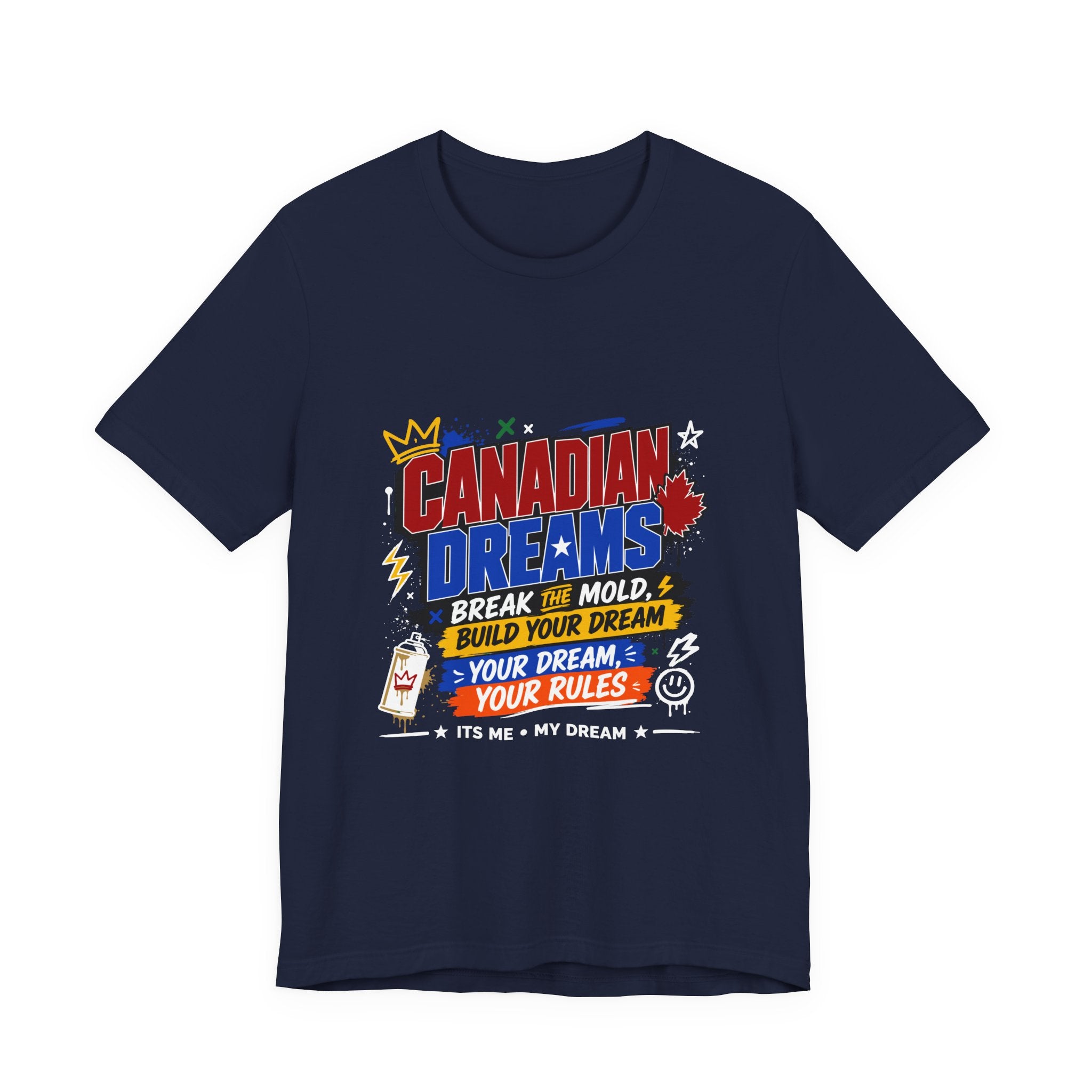 Canadian Dreams Graphic Tee Break The Mold T-Shirt