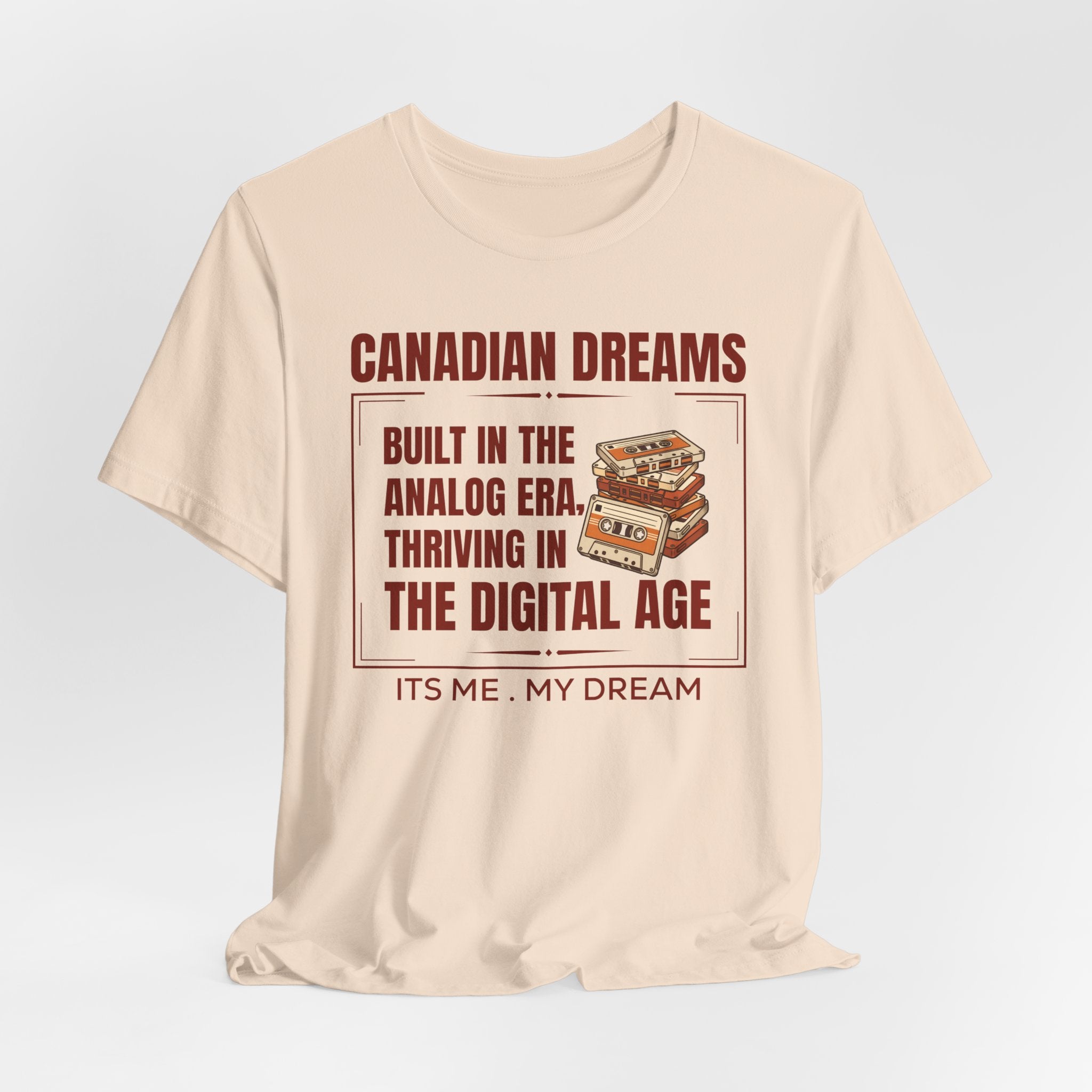 Built in the Analog Era T-Shirt | Canadian Dreams Gen X Heritage Tee