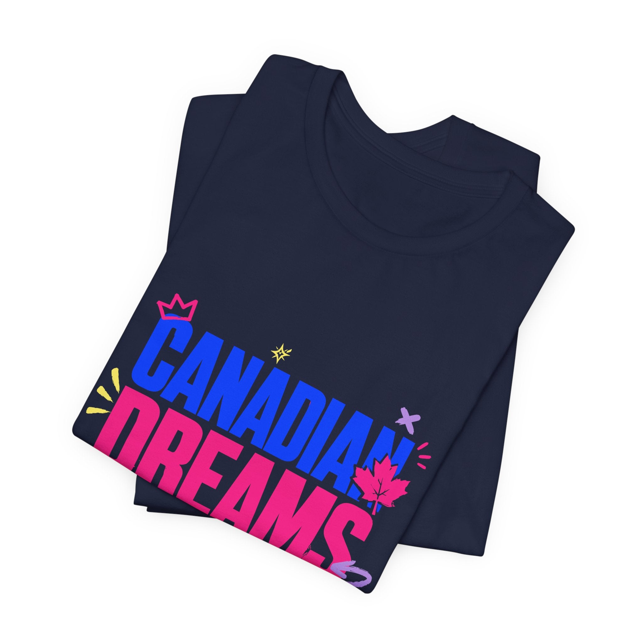 Find Your People, Live Your Dream Canadian Dreams T‑Shirt