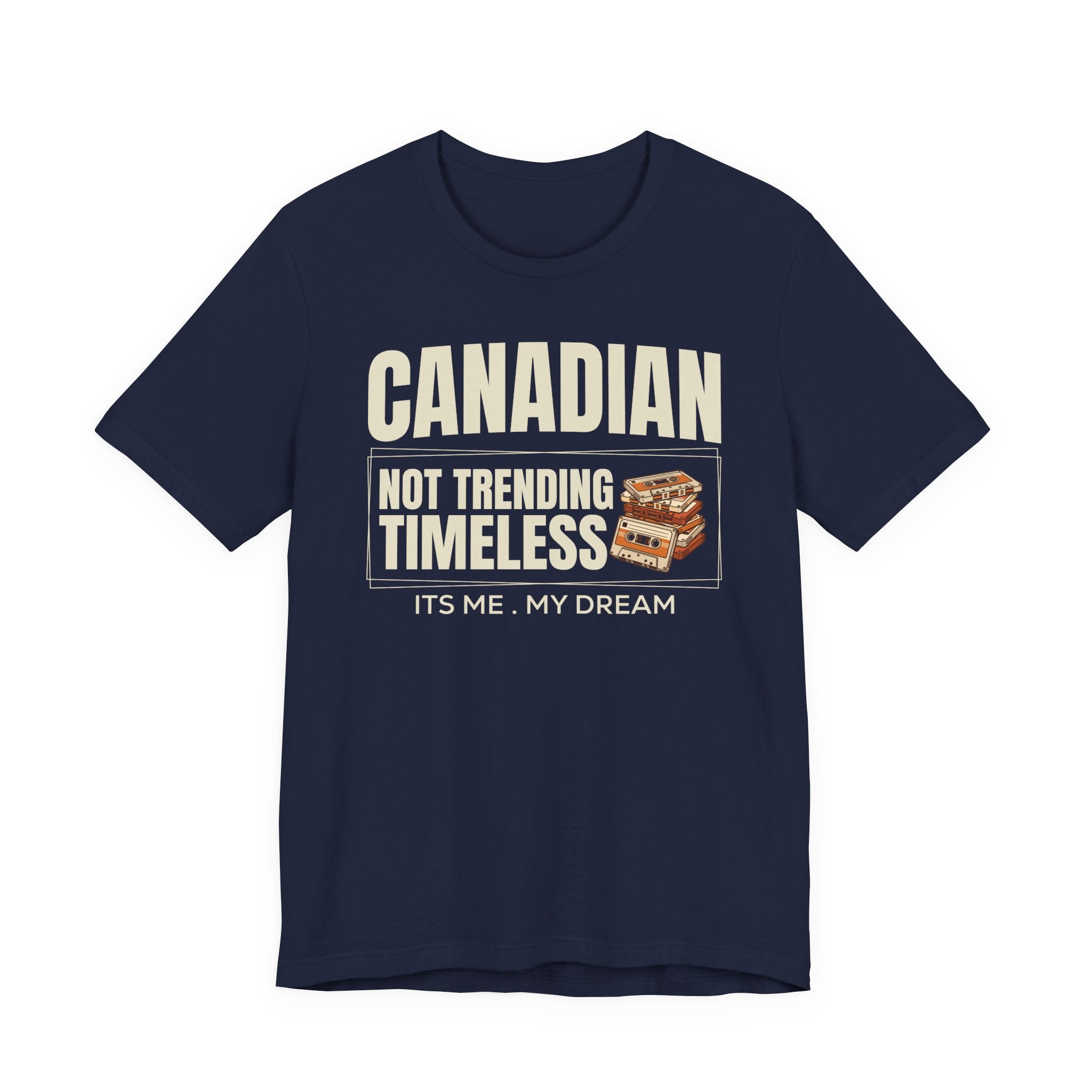 Not Trending, Timeless T-Shirt | Canadian Dreams Heritage Graphic Tee