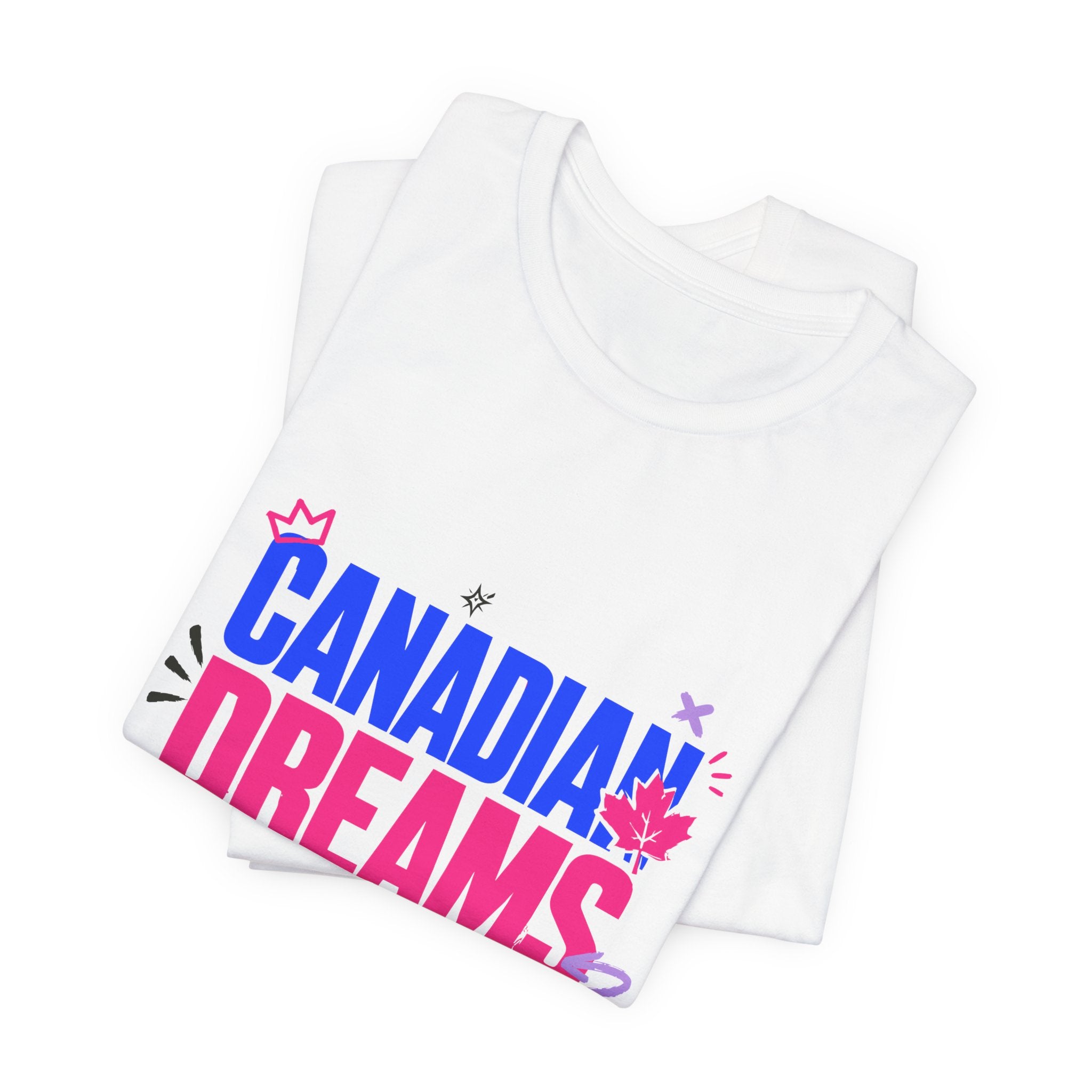Find Your People, Live Your Dream Canadian Dreams T‑Shirt