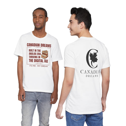 Built in the Analog Era T-Shirt | Canadian Dreams