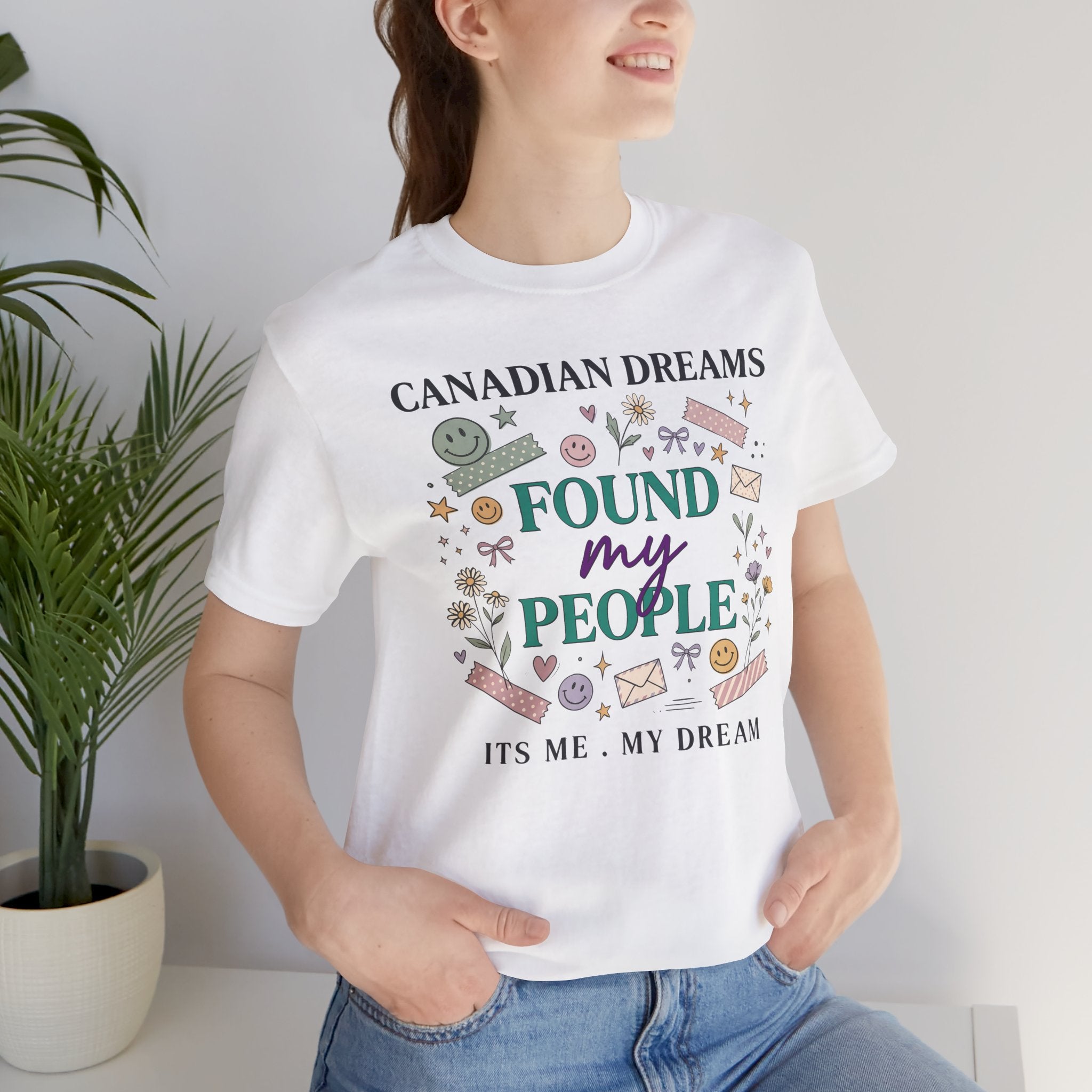 Canadian Dreams "Found My People" T-Shirt