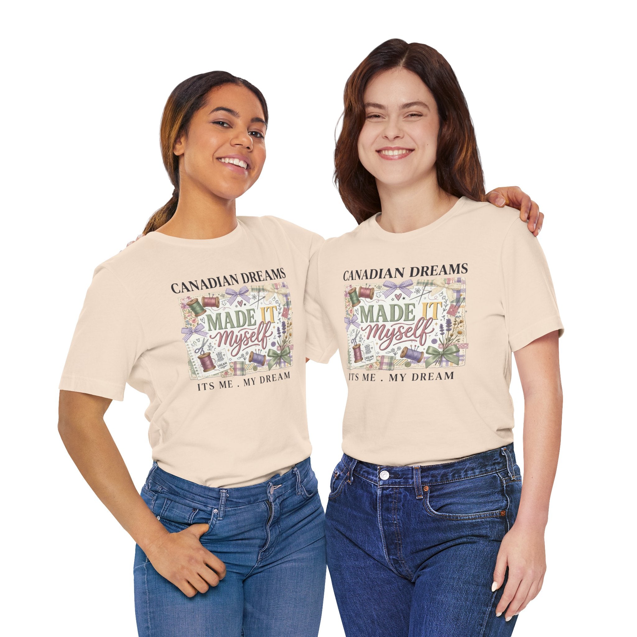 Canadian Dreams "Made It Myself" T-Shirt