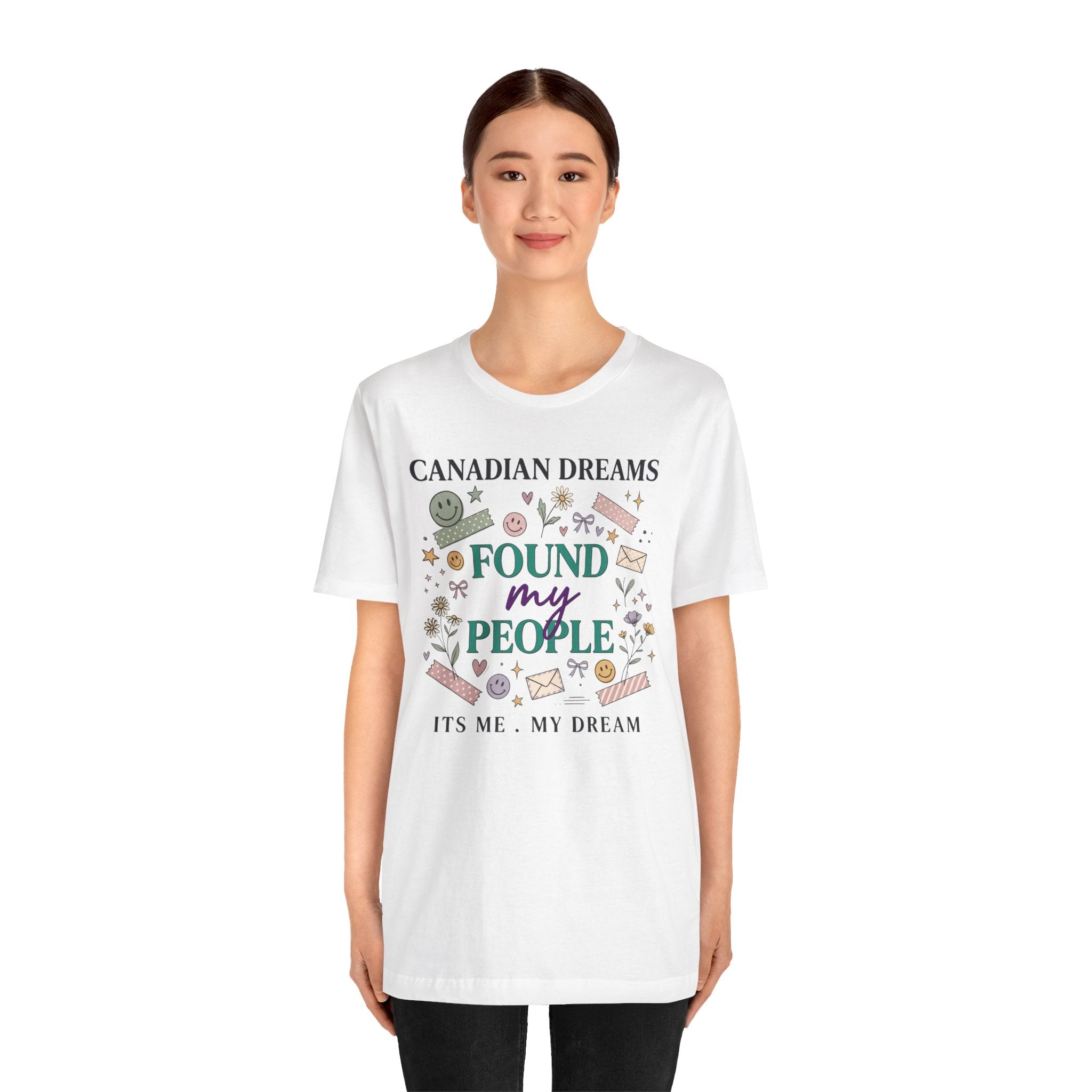 Canadian Dreams "Found My People" T-Shirt