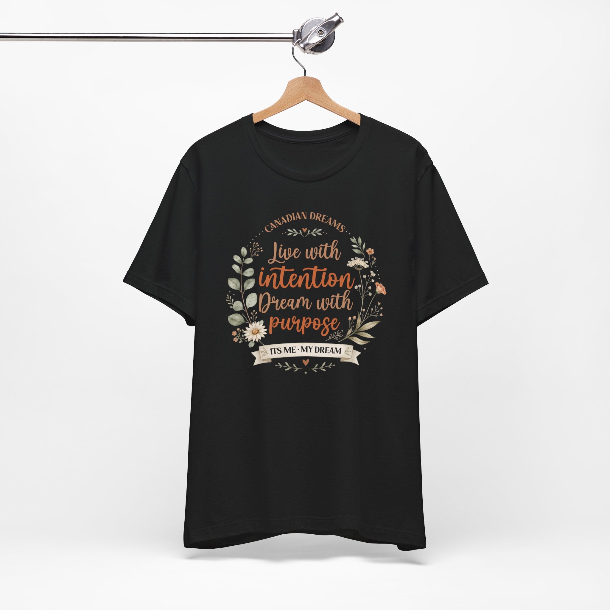 Live with Intention T-Shirt | Canadian Dreams Millennial Lifestyle Tee