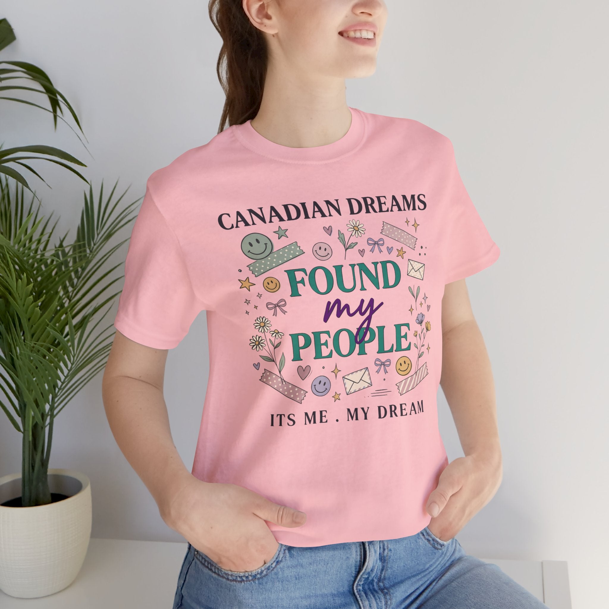 Canadian Dreams "Found My People" T-Shirt