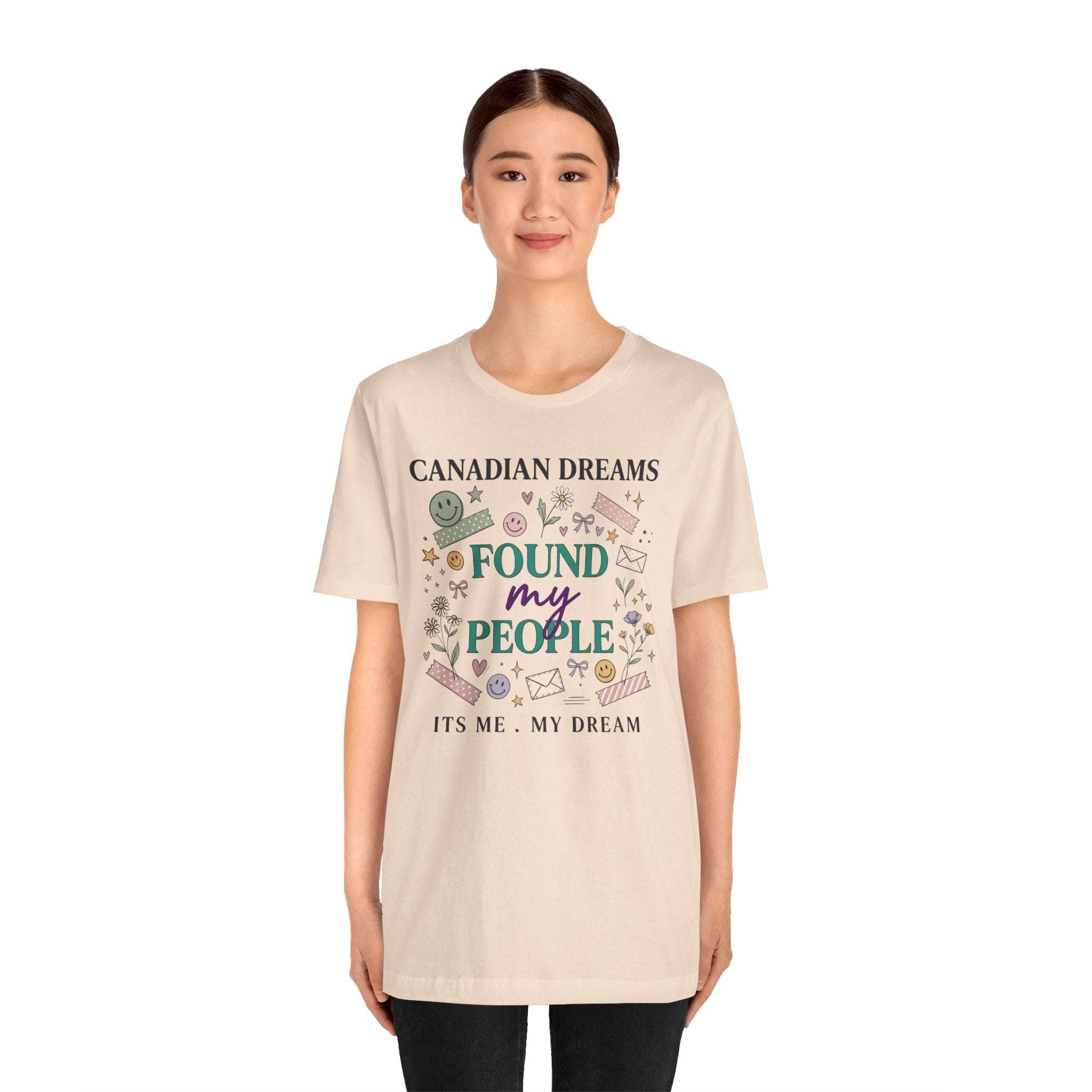 Canadian Dreams "Found My People" T-Shirt