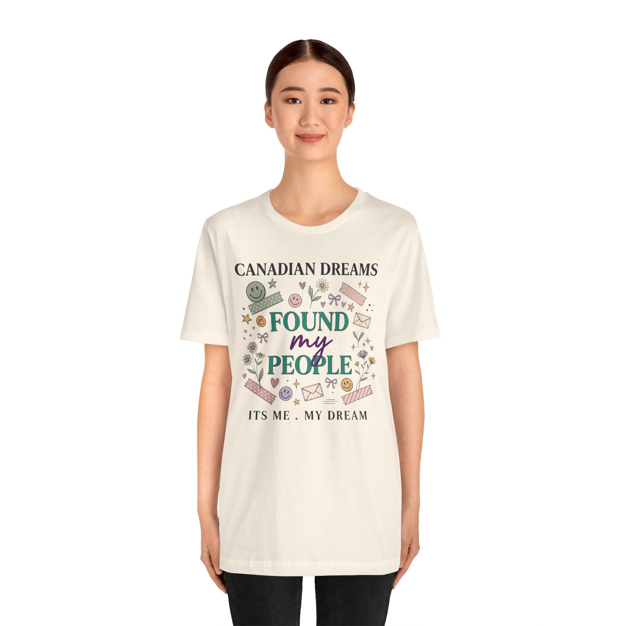 Canadian Dreams "Found My People" T-Shirt