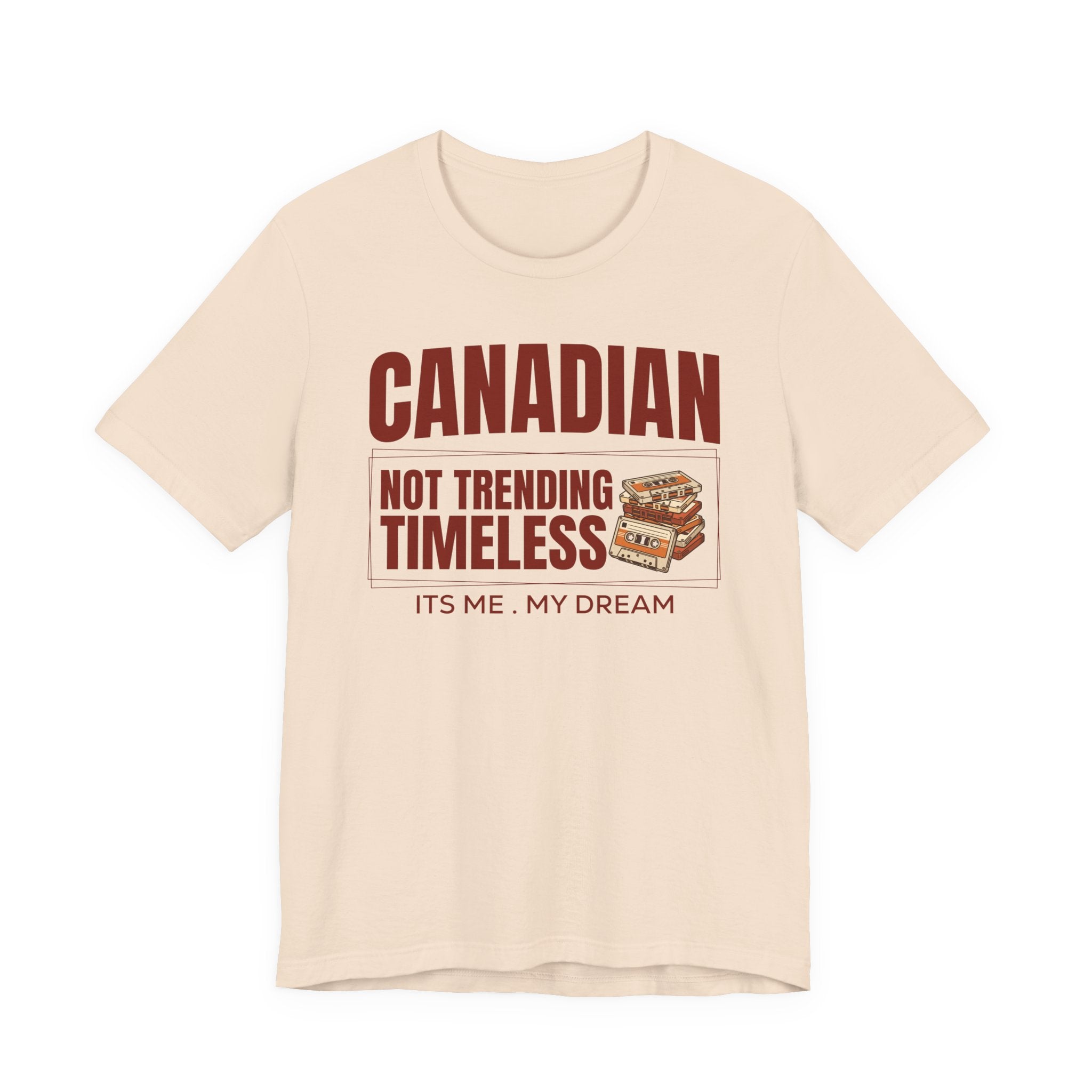 Not Trending, Timeless T-Shirt | Canadian Dreams Heritage Graphic Tee