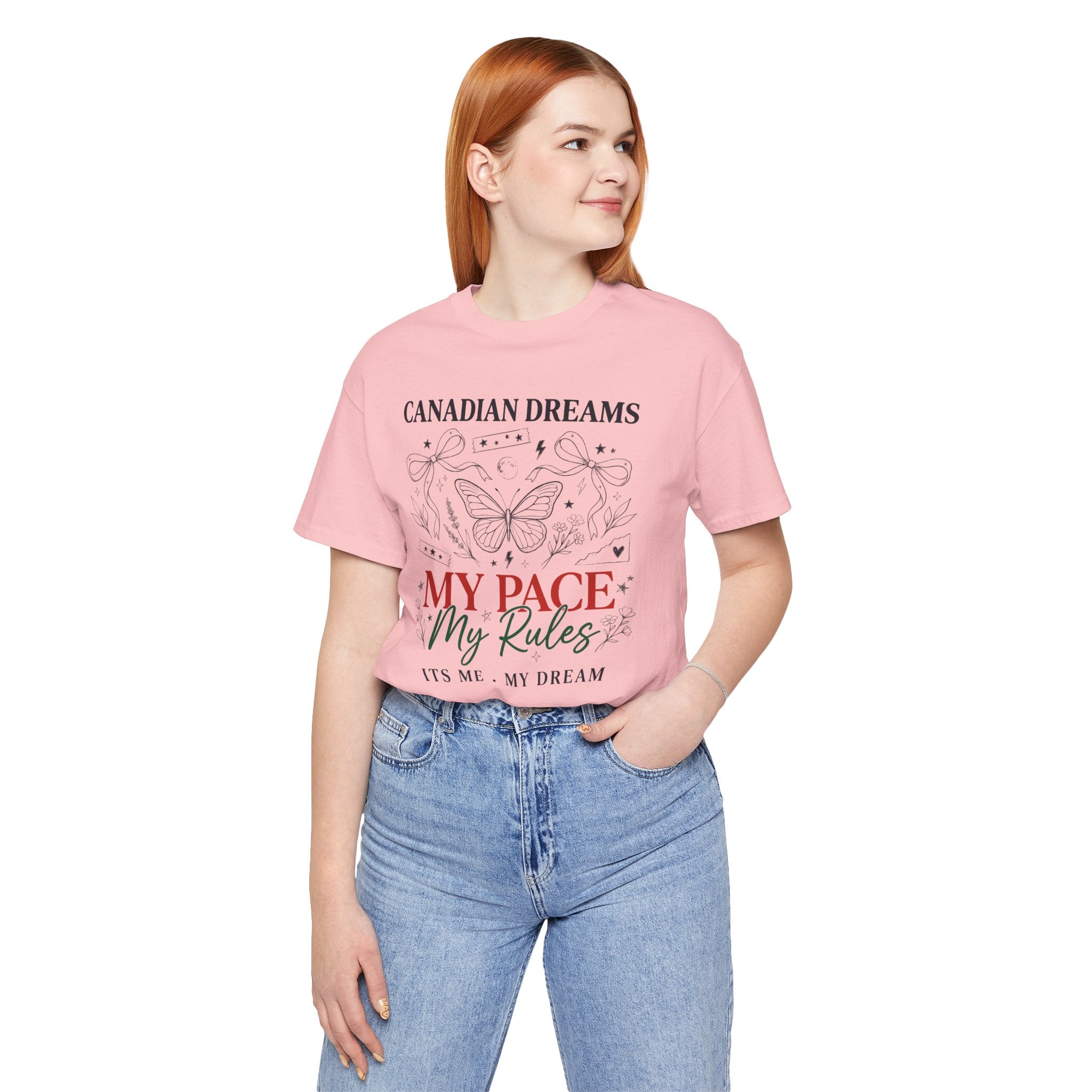 Canadian Dreams | My Pace My Rules | T-Shirt