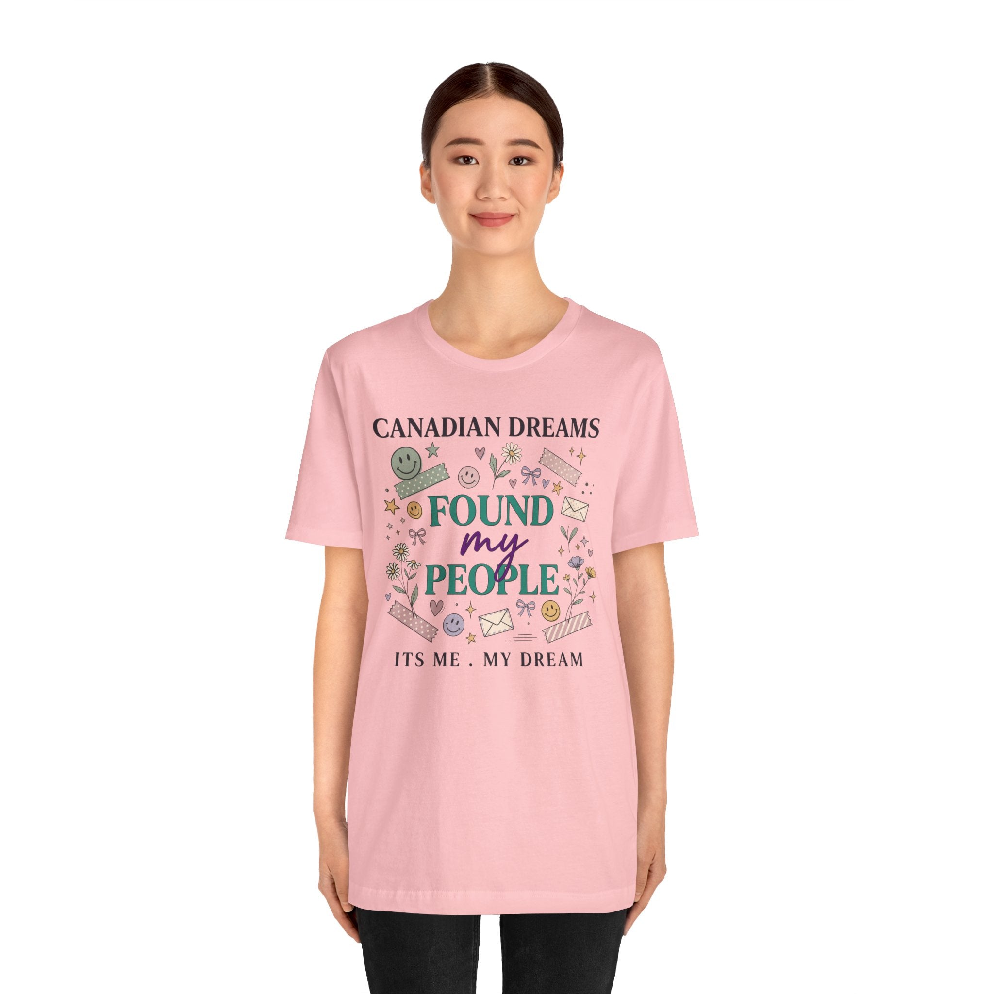 Canadian Dreams "Found My People" T-Shirt