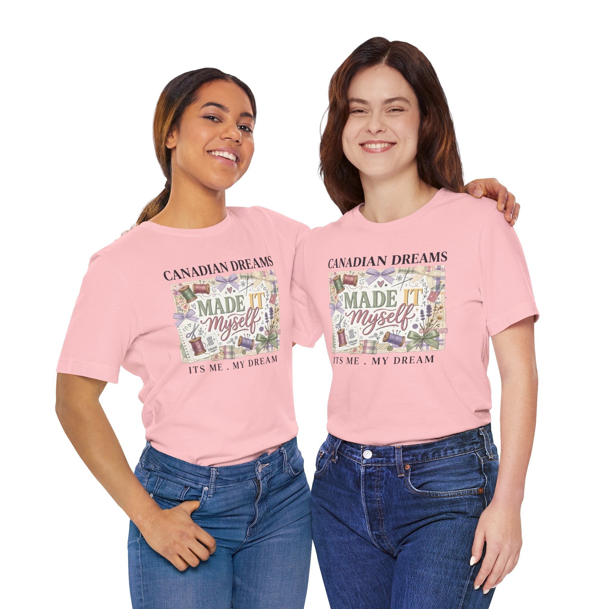 Canadian Dreams "Made It Myself" T-Shirt