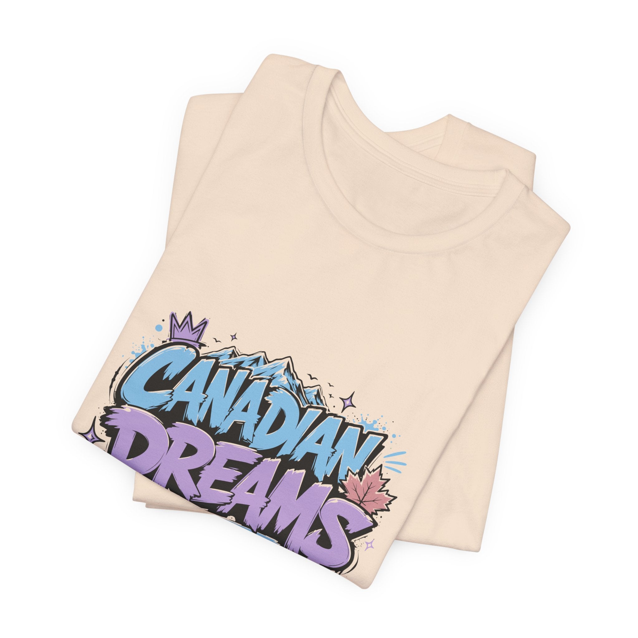 Canadian Dreams: Chase It. Claim It. Own It. Canadian T-Shirt