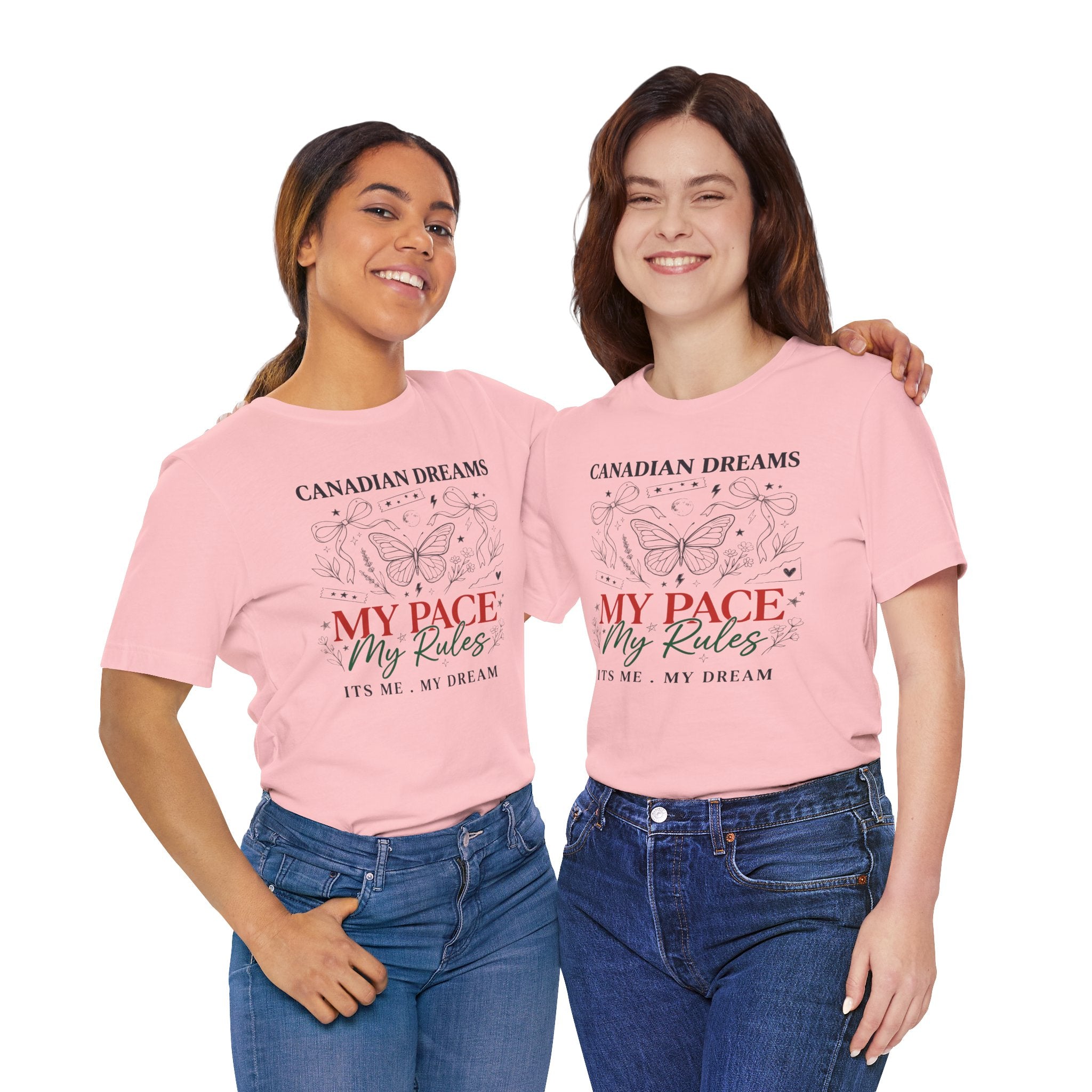 Canadian Dreams | My Pace My Rules | T-Shirt