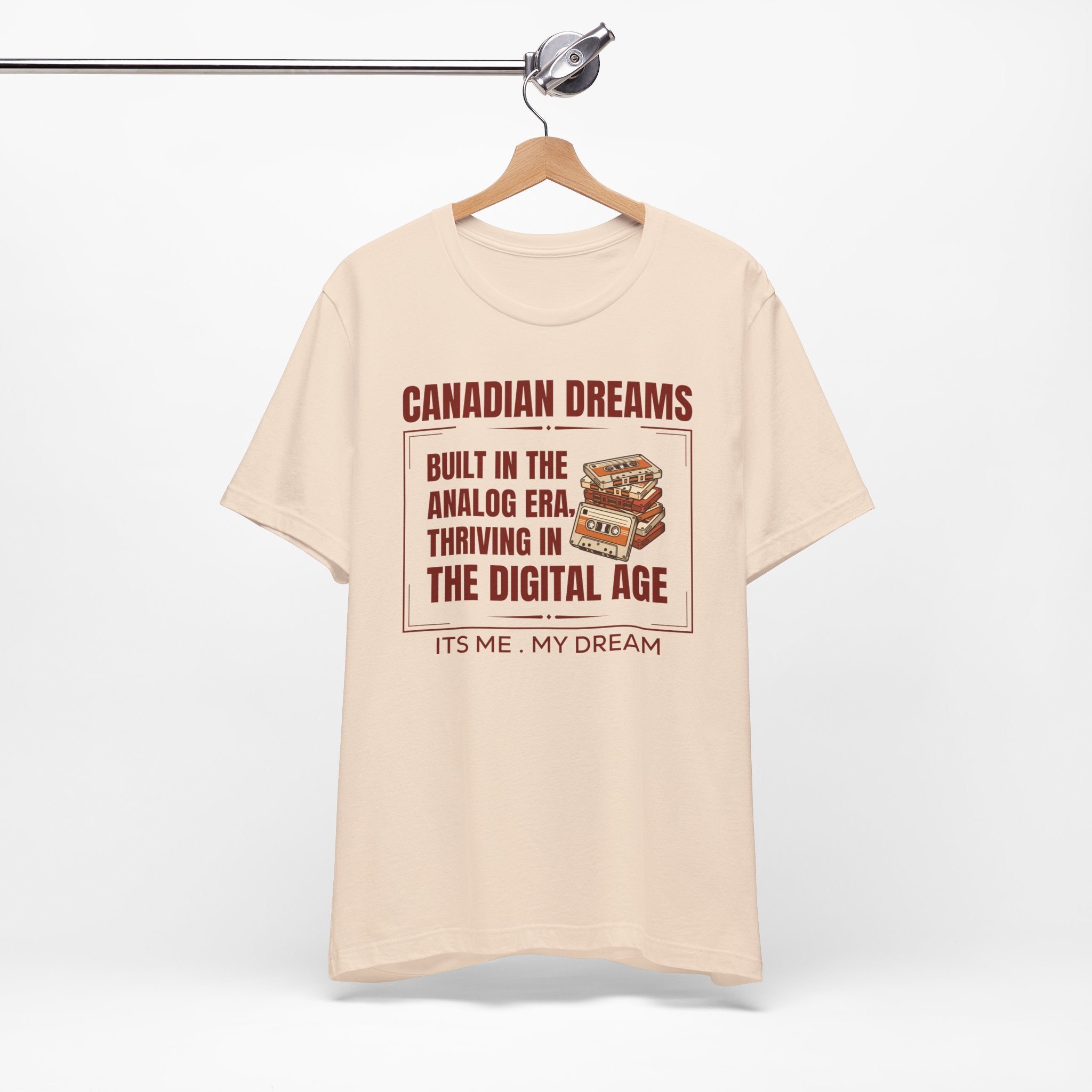 Built in the Analog Era T-Shirt | Canadian Dreams